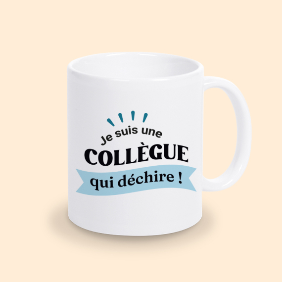 mug je suis une collègue qui déchire