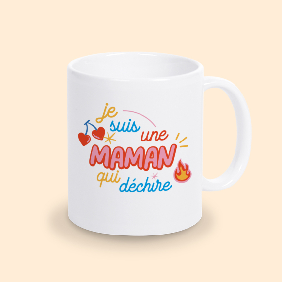 Mug Je suis une Maman qui Déchire