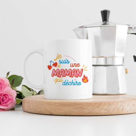 Mug Je suis une Maman qui Déchire
