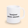 mug bonjour mon amour