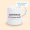 tasse monsieur j'ai toujours raison