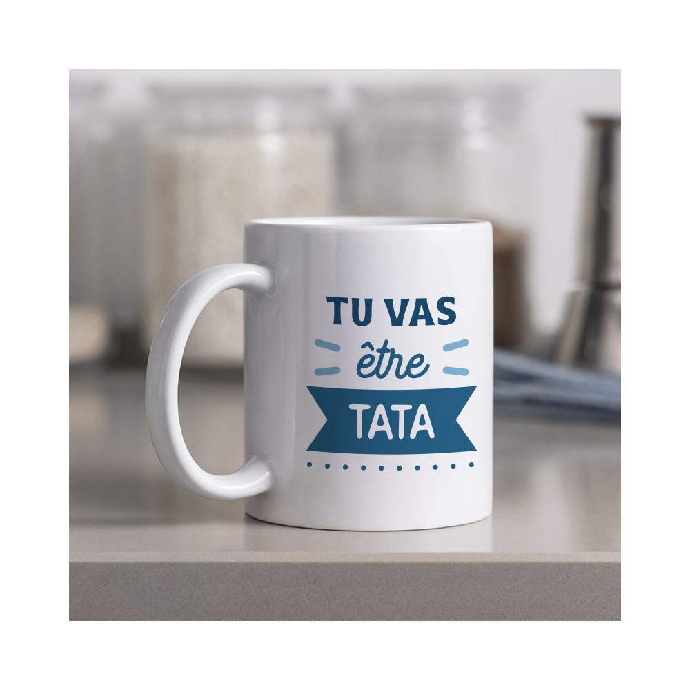 mug tu vas être tata