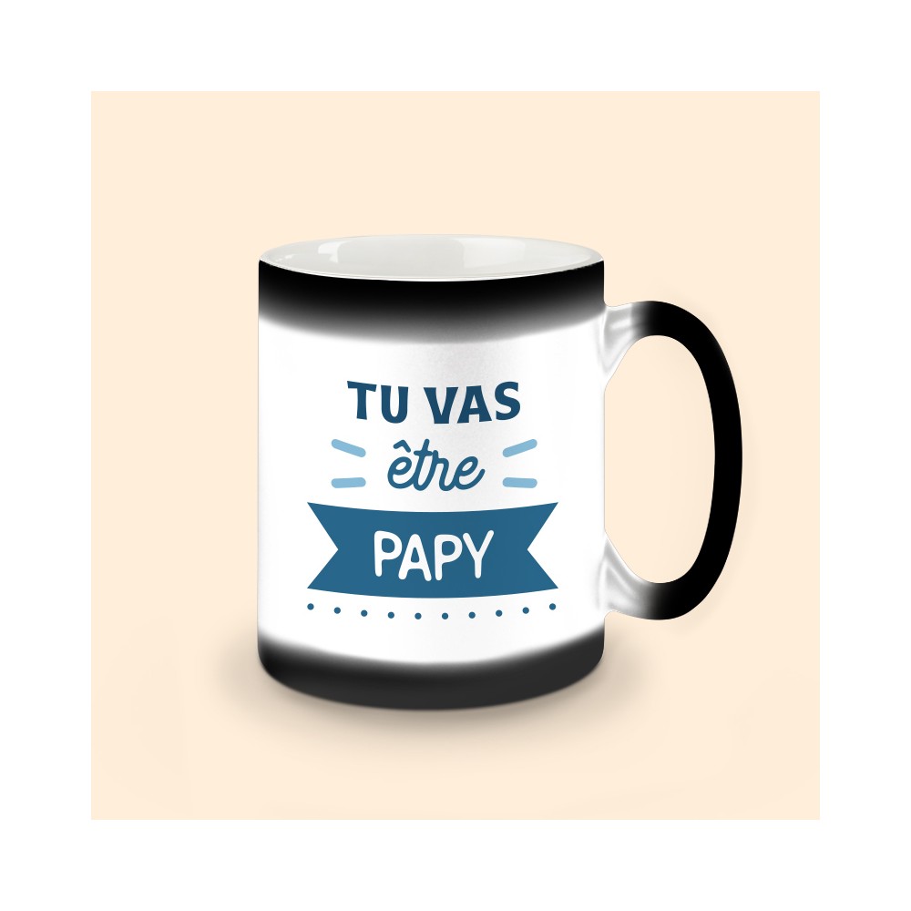 mug magique tu vas être papy