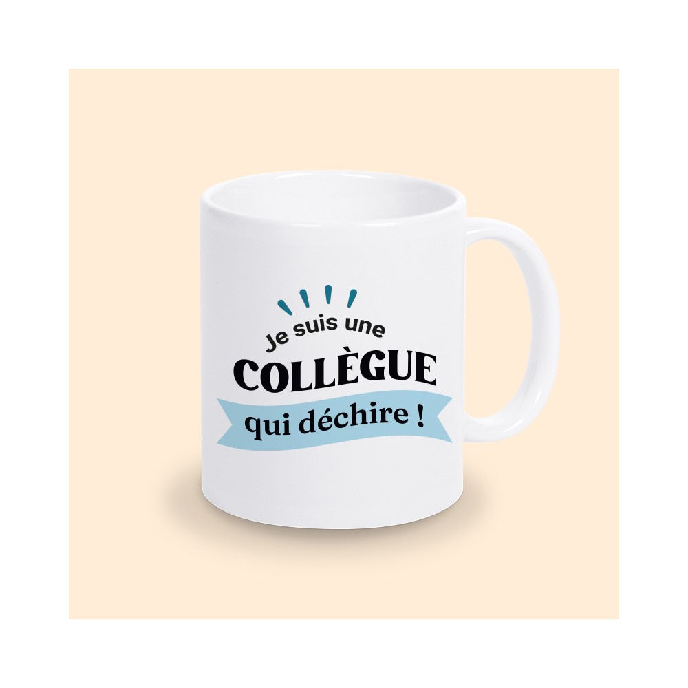 mug je suis une collègue qui déchire