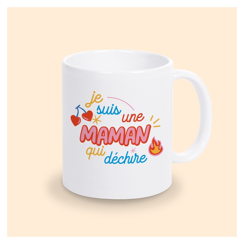 Mug Je suis une Maman qui Déchire