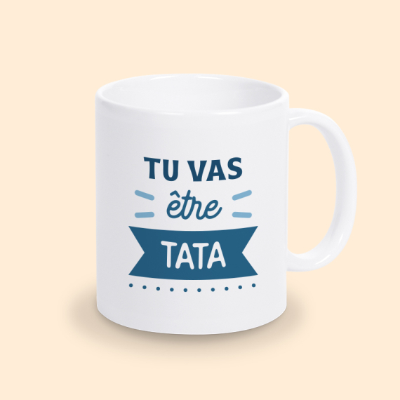 mug tu vas être tata