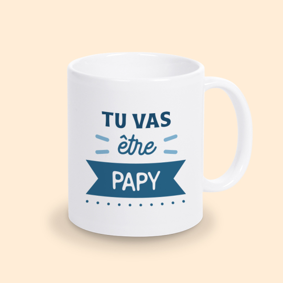 mug tu vas être papy